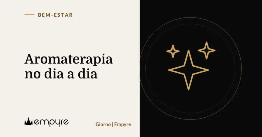 Aromaterapia no dia a dia