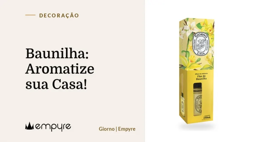 Baunilha: Aromatize sua Casa!