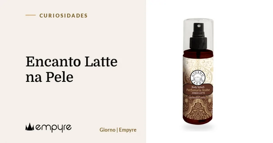Encanto Latte na Pele