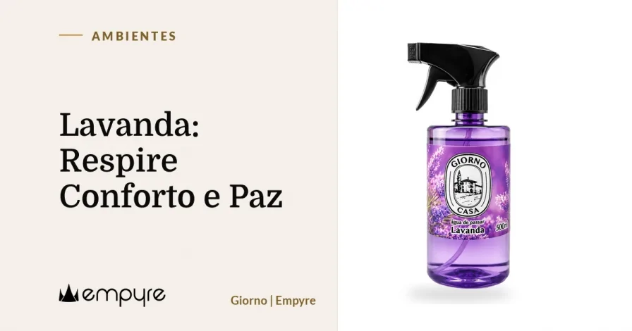 Lavanda: Respire Conforto e Paz
