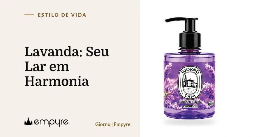 Lavanda: Seu Lar em Harmonia