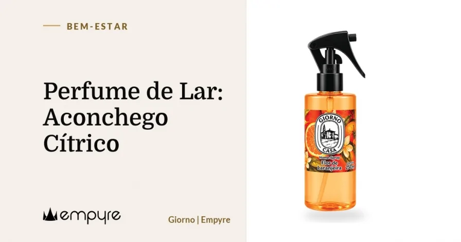 Perfume de Lar: Aconchego Cítrico