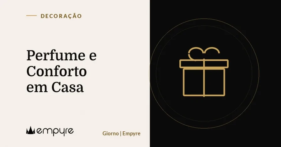 Perfume e Conforto em Casa