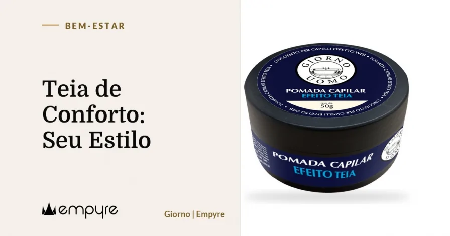 Teia de Conforto: Seu Estilo