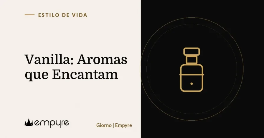 Vanilla: Aromas que Encantam