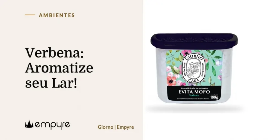 Verbena: Aromatize seu Lar!