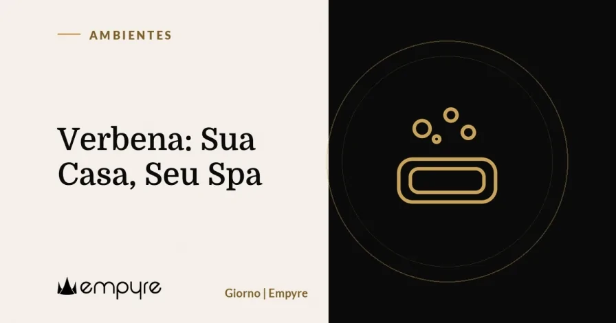 Verbena: Sua Casa, Seu Spa